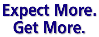 Expect More Because You Will Get More !