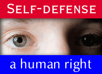 Self Defense.....A Human Right !