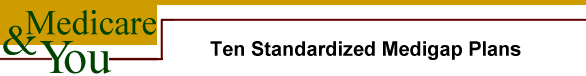 10 Standardized Medicare Supplement Plans