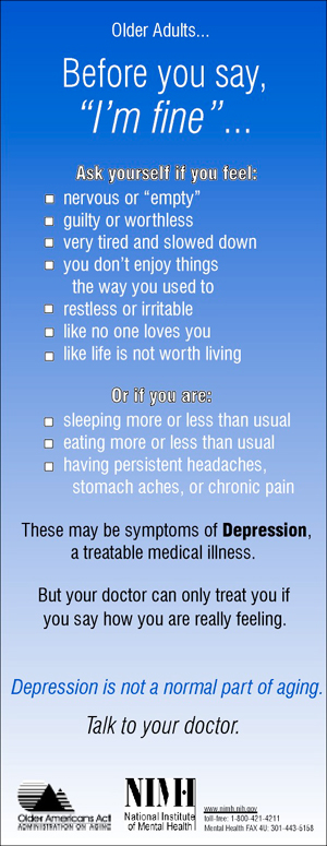 Depression is not a normal part of aging !