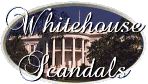 Whitehouse Scandals